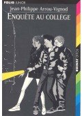 Arrou-Vignod, Jean-Philippe - Enquête au collège