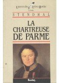 Stendhal - La Chartreuse de Parme