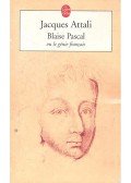 Attali, Jacques - Blaise Pascal ou le génie français
