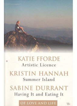 FFORDE, KATIE - HANNAH, KRISTIN - DURRANT, SABINE - Artistic Licence - Summer Island - Having It and Eating It, null 2002 antikvár könyv