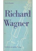 Pourtalés, Guy de - Richard Wagner