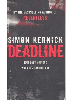 Kernick, Simon - Deadline Kernick, Simon - Deadline, null 2008 antikvár könyv