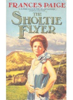 PAIGE, FRANCES - The Sholtie Flyer PAIGE, FRANCES - The Sholtie Flyer, null 1992 antikvár könyv