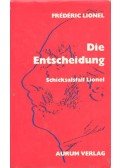 LIONEL, FRÉDÉRIC - Die Entscheidung - Shicksalsfall Lionel