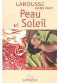 BÉRARD, FRÉDÉRIC Dr - Peau et soleil