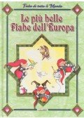 MARCHIORI, RITA - Le più belle fiabe dell'Europa