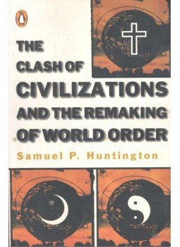 Samuel P. Huntington - The Clash of Civilizations And the Remaking of World Order, null 1997 antikvár könyv