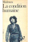 André Malraux - La condition humaine