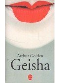 Arthur Golden - Geisha