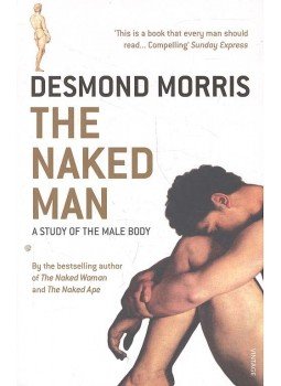 Desmond Morris - The Naked Man Desmond Morris - The Naked Man, null 2008 antikvár könyv