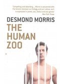 Desmond Morris - The Human Zoo