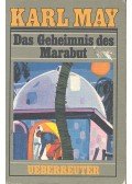 Karl May - Das Geheimnis des Marabut