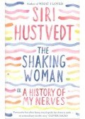 Hustvedt, Siri - The Shaking Woman Or a History of My Nerves
