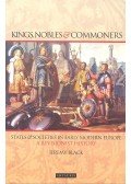 Szerk.: Jeremy Black - Kings, Nobles & Commoners - States & Societies in Early Modern Europe - A Revisionist History
