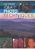 FROST, LEE - The Q&A Guide to Photo Techniques