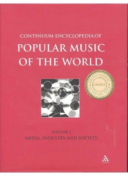 SHEPHERD, JOHN - Continuum Encyclopedia of Popular Music of the World, Volume 1. - Media, Industry and Society, null 2003 antikvár könyv