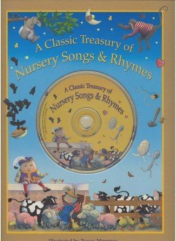 - A Classic Treasury of Nursery Songs & Rhymes - A Classic Treasury of Nursery Songs & Rhymes, null 2005 antikvár könyv