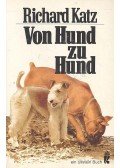 Richard Katz - Von Hund zu Hund