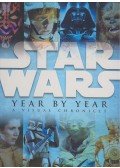 Wallace, Daniel - Star Wars Year by Year - A Visual Chronicle