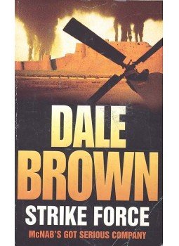 Dale Brown - Strike Force Dale Brown - Strike Force, 2008 antikvár könyv