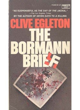 EGLETON, CLIVE - The Bormann Brief EGLETON, CLIVE - The Bormann Brief, null 1975 antikvár könyv