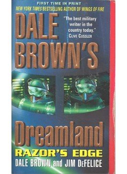 BROWN, DALE - DeFELICE, JIM - Dale Brown's Dreamland - Razor's Edge BROWN, DALE - DeFELICE, JIM - Dale Brown's Dreamland - Razor's Edge, null 2003 antikvár könyv