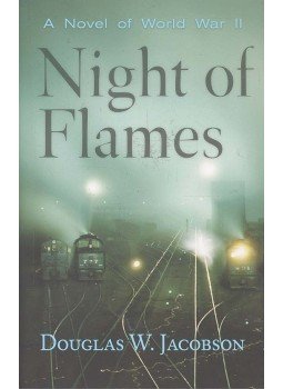 JACOBSON, DOUGLAS W. - Night of Flames, null 2007 antikvár könyv