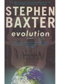 Stephen Baxter - Evolution