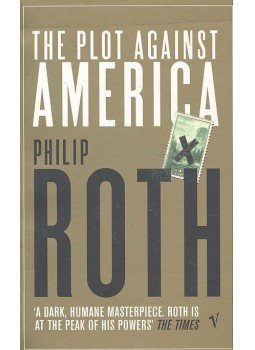 Philip Roth - The Plot Against America Philip Roth - The Plot Against America, null 2005 antikvár könyv