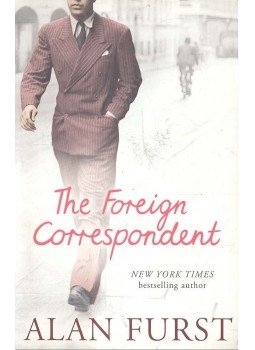 FURST,ALAN - The Foreign Correspondent FURST,ALAN - The Foreign Correspondent, null 2007 antikvár könyv