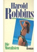 Harold Robbins - Die Moralisten