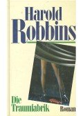 Harold Robbins - Die Traumfabrik