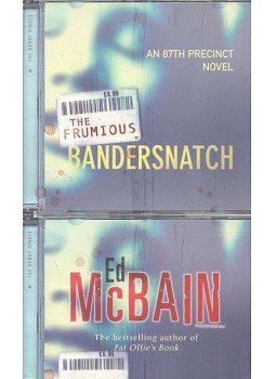 Ed McBain - The Frumious Bandersnatch Ed McBain - The Frumious Bandersnatch, null 2004 antikvár könyv