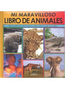  - Mi Maravilloso Libro de Animales - de la sabana, de la selva, del océano, de la jungla, null 0 antikvár könyv