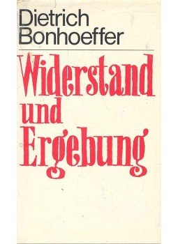 Bonhoeffer, Dietrich - Widerstand und Ergebung - Briefe und Aufzeichnungen aus der Haft, null 1970 antikvár könyv