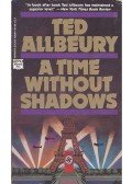 ALLBEURY, TED - A Time Without Shadows