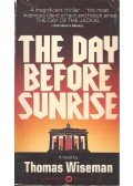 WISEMAN, THOMAS - The Day Before Sunrise