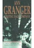 GRANGER, ANN - Keeping Bad Company