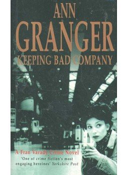 GRANGER, ANN - Keeping Bad Company GRANGER, ANN - Keeping Bad Company, null 1997 antikvár könyv