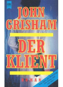 John Grisham - Der Klient John Grisham - Der Klient, null 1995 antikvár könyv