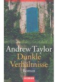 Andrew Taylor - Dunkle Verhältnisse