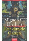 Eberhardt, Mignon G. - Der dunkle Garten
