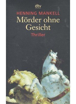 Henning Mankell - Mörder ohne Gesicht Henning Mankell - Mörder ohne Gesicht, null 1999 antikvár könyv