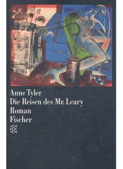 Anne Tyler - Die Reisen des Mr. Leary Anne Tyler - Die Reisen des Mr. Leary, null 1991 antikvár könyv