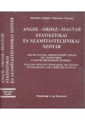 MOROZENKO - HEGEDŰS ed. - Angol - orosz - magyar statisztikai és számítástechnikai szótár / Англо-русско-венгерский словарь по статистике и вычислителной технике / English-Russian-Hungarian Dictionary of Statistics and Computer Science