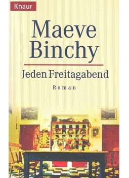Maeve Binchy - Jeden Freitagabend Maeve Binchy - Jeden Freitagabend, null 1996 antikvár könyv