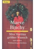 Maeve Binchy - Miss Martins größter Wunsch und andere Weihnachtsgeschichten