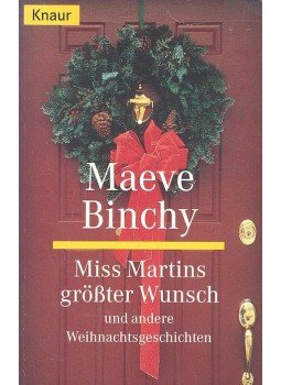 Maeve Binchy - Miss Martins größter Wunsch und andere Weihnachtsgeschichten, null 1998 antikvár könyv