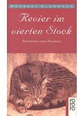 KLUGMANN, NORBERT - Revier im vierten Stock - Bekenntnisse einer Hauskatze