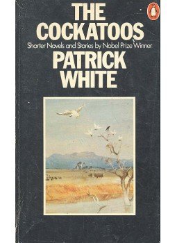 White, Patrick - The Cockatoos White, Patrick - The Cockatoos, 1978 antikvár könyv
